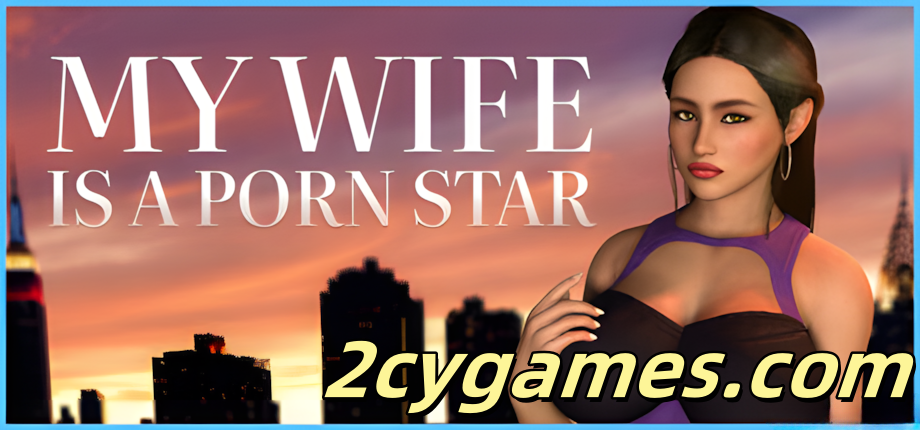 图片[3]-[PC][欧美SLG/官中/动态] 我妻子是一个色情明星 My wife is a porn star 官方中文版 [565M]-2cygames