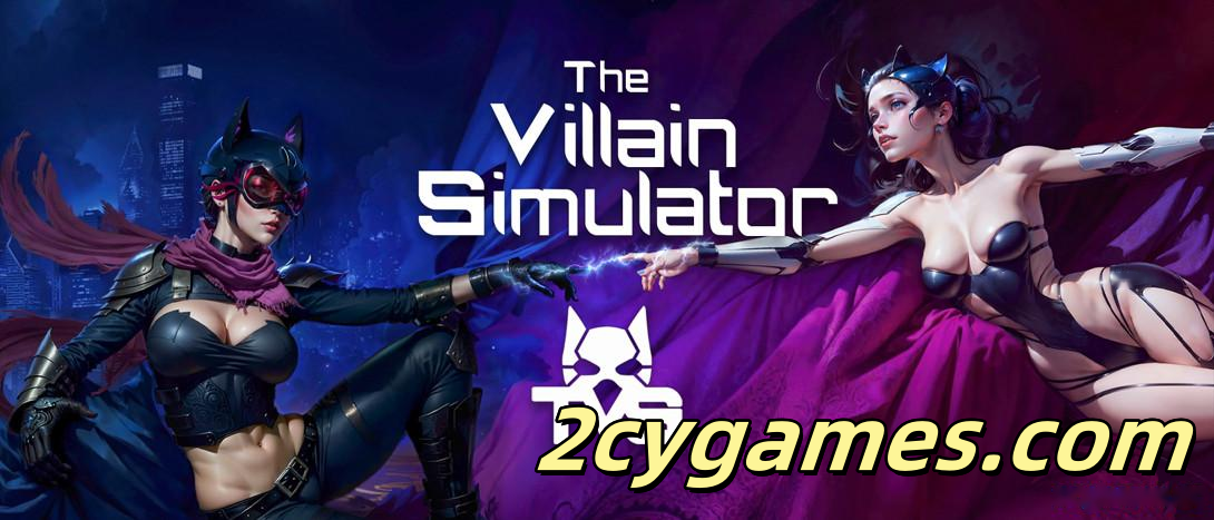 [PC][3D互动/官中/全动态]恶棍模拟器 The Villain Simulator Beta v48a 官方中文步兵版[14.3G]
